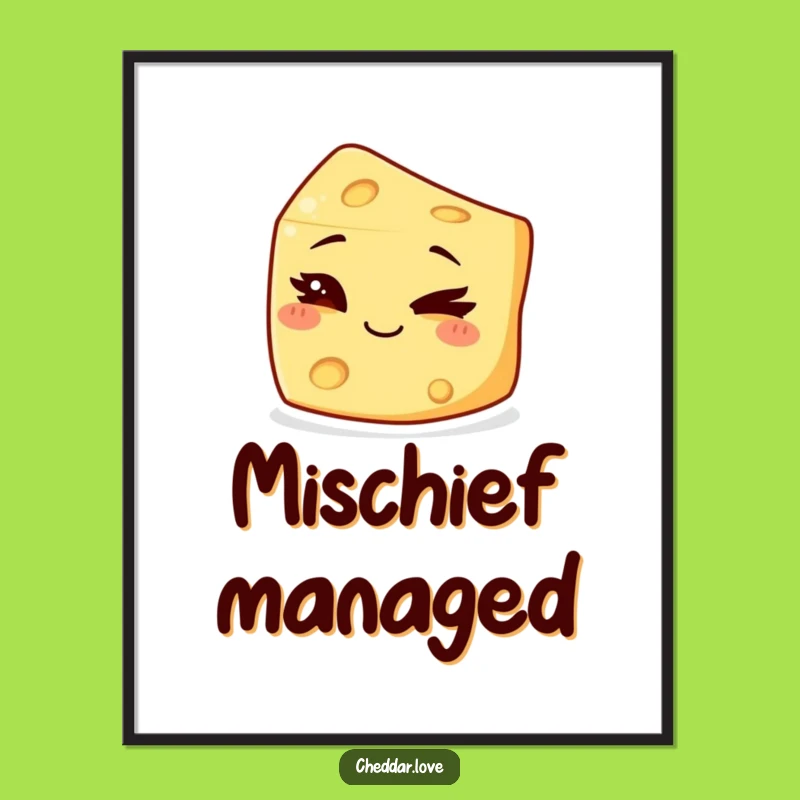 Funny Mischief Cheese Digital Art: Instant Witty Decor, High-Quality Humorous Gift Printable!