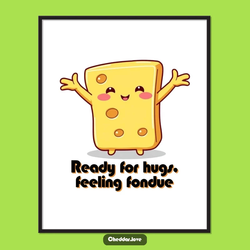 Free Printable Wall Art: Loving Cheese Slice Hug Downloadable Art