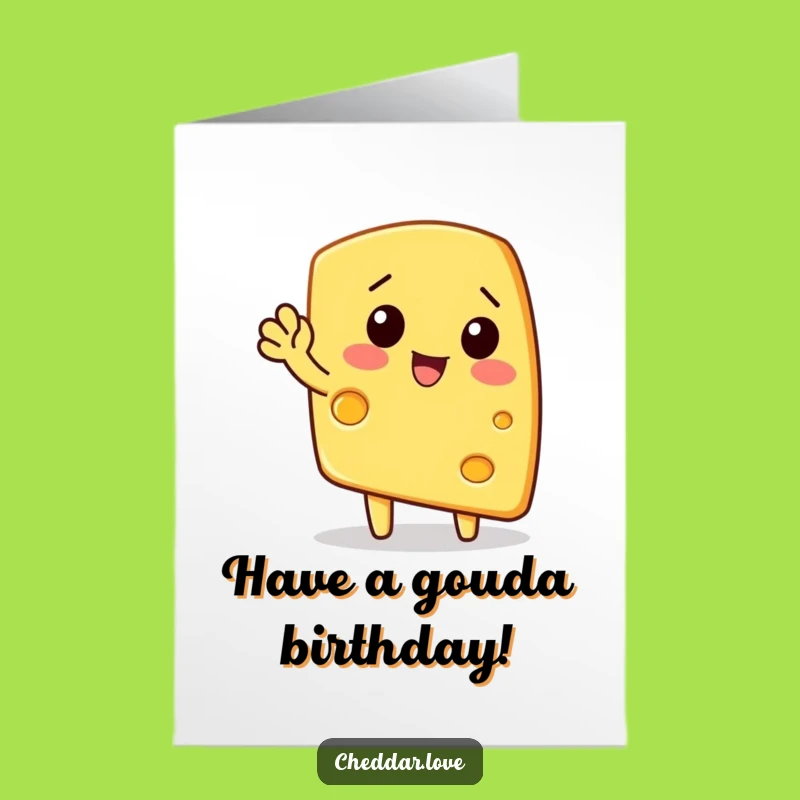 Free Printable Birthday Card: Waving Cheese - Hilarious Downloadable Fun