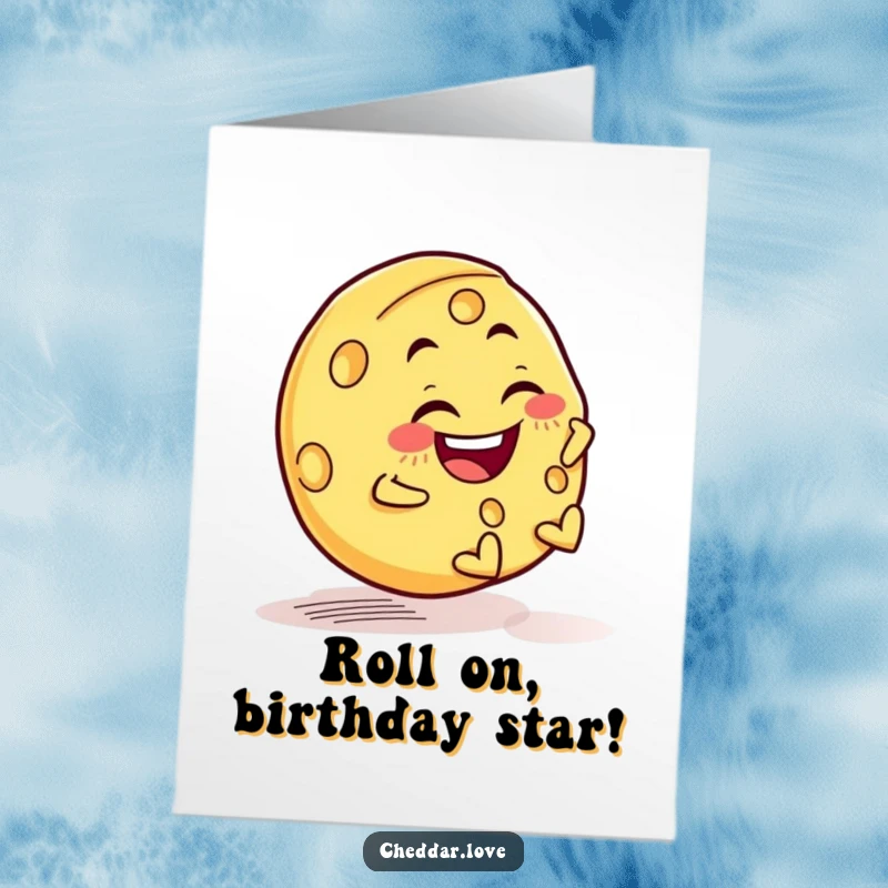Funny Free Printable Birthday Card: Joyful cheese wheel rolls downhill with a mischievous grin, embracing the birthday adventure.