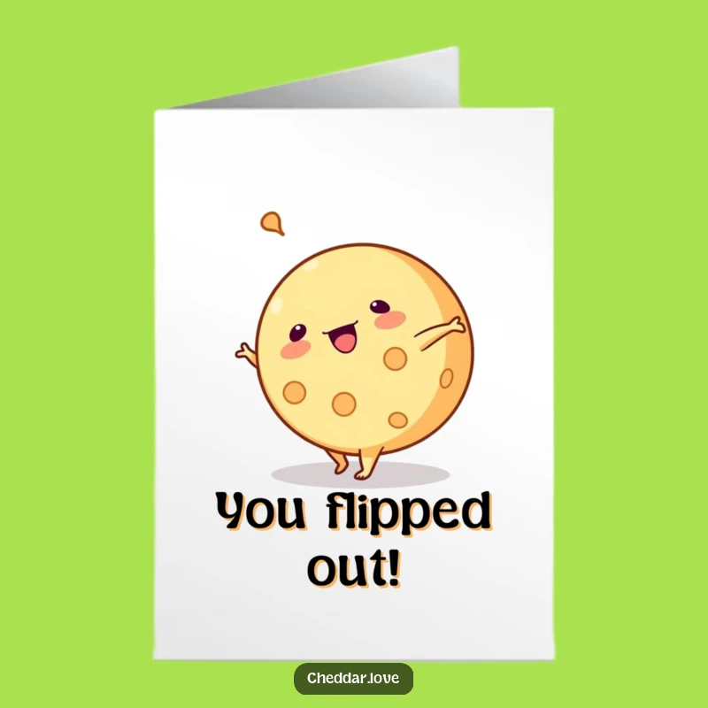 Free Printable Congrats Card: Cartwheeling Cheese - Cheesy Downloadable