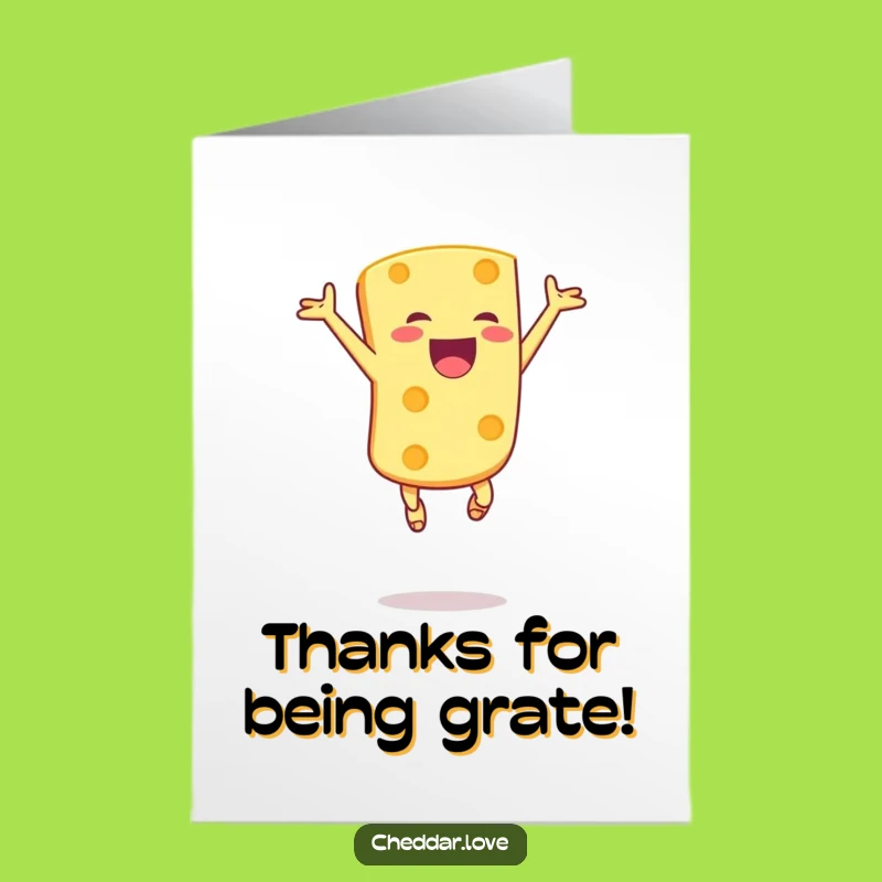 Free Printable Thank You Card: Cheesy Excitement - Grateful Downloadable Gift