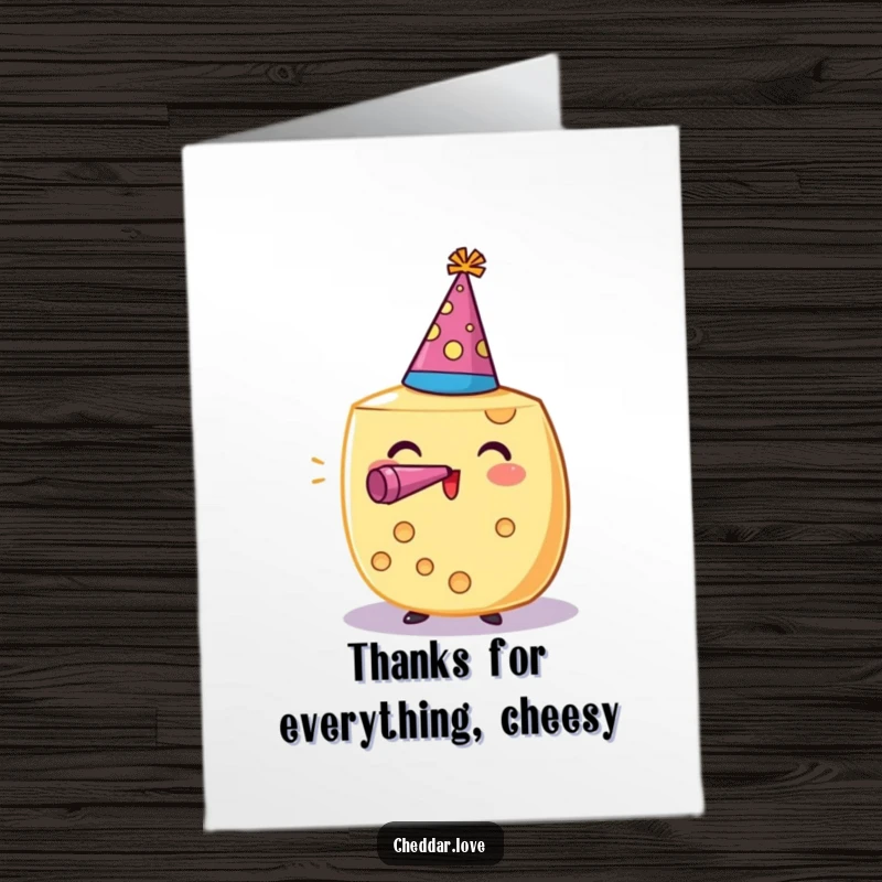 Funny Free Printable Thank You Card: A cheese wheel dressed for a party, blowing a noisemaker to express heartfelt thanks.