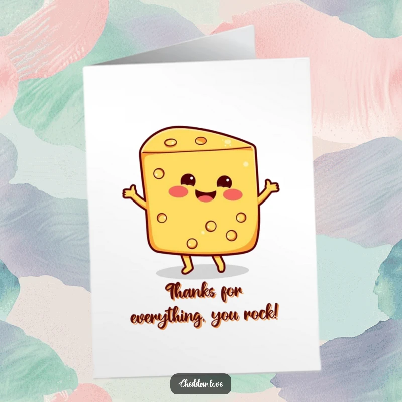 Funny Free Printable Thank You Card: Smiling wedge of cheddar cheese doing a happy dance, saying thanks.