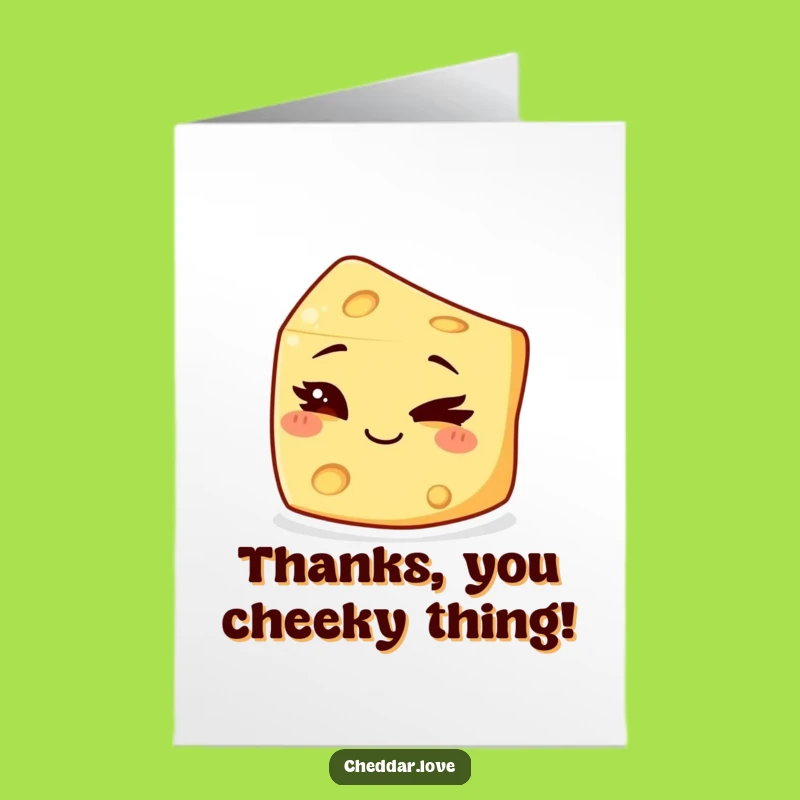 Free Printable Thank You Card: Winking Cheese, Mischievous Downloadable Appreciation