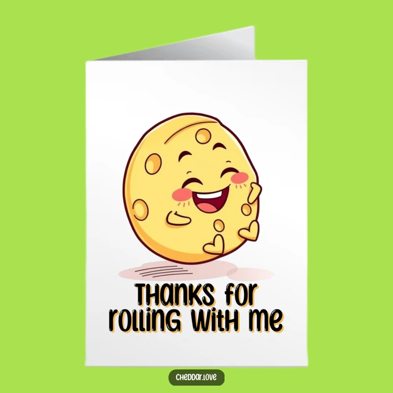 Free Printable Thank You Card: Grateful Rolling Cheese for a Downloadable Gift