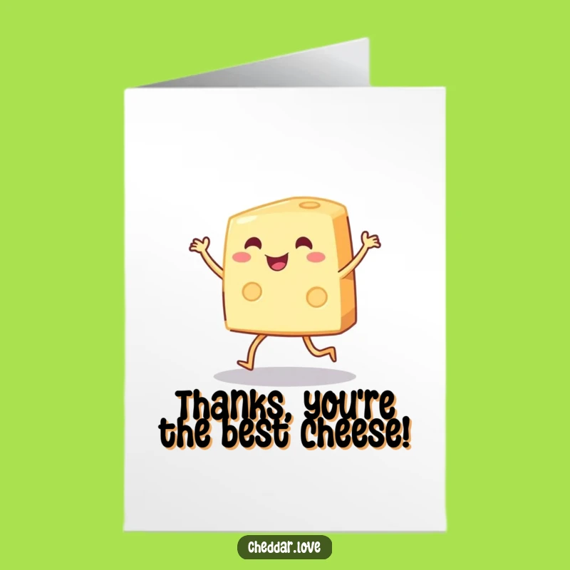 Free Printable Cheese Thank You: Dancing Wedge, Grateful Download